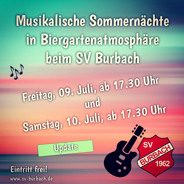 Musikalische Sommernächte in Biergartenatmosphäre beim SV Burbach